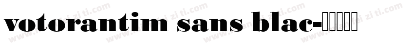 votorantim sans blac字体转换